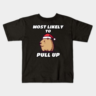 Christmas Most likely to ok, I pull up Capybara Kids T-Shirt